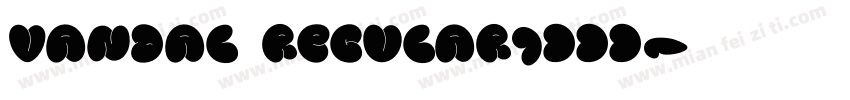 VANDAL Regular1000字体转换